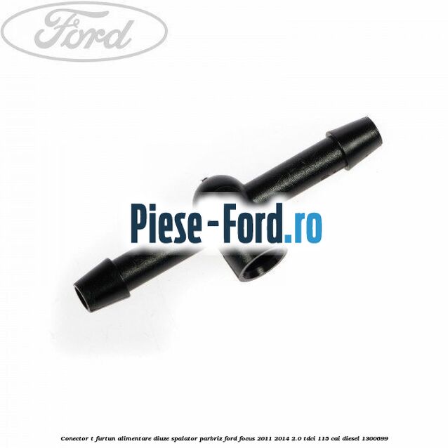 Conector T furtun alimentare diuze spalator parbriz Ford Focus 2011-2014 2.0 TDCi 115 cai