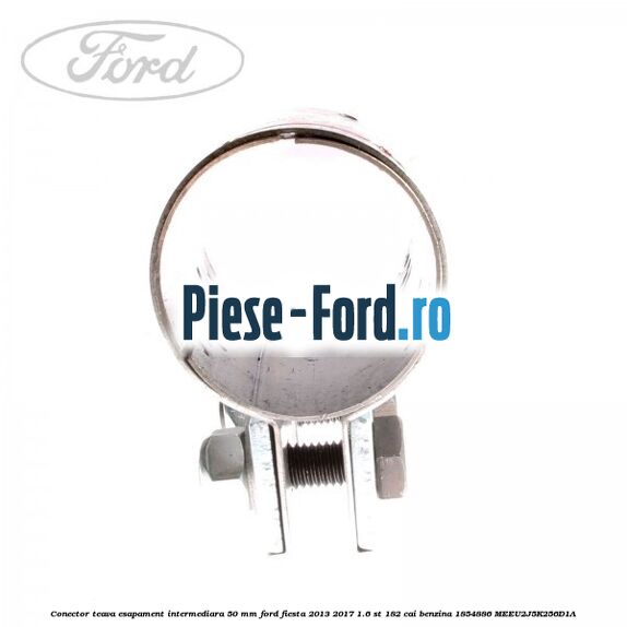 Conector teava esapament intermediara 50 MM Ford Fiesta 2013-2017 1.6 ST 182 cai benzina