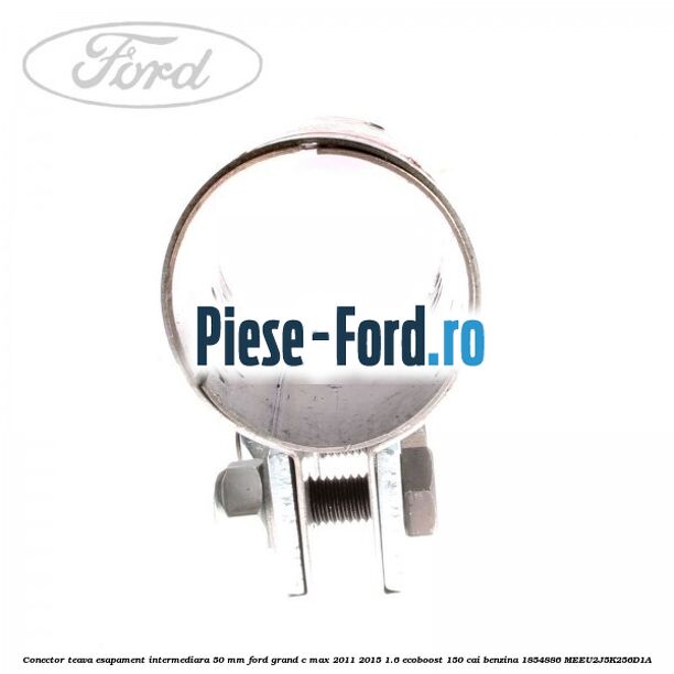 Conector teava esapament finala 55 MM Ford Grand C-Max 2011-2015 1.6 EcoBoost 150 cai benzina