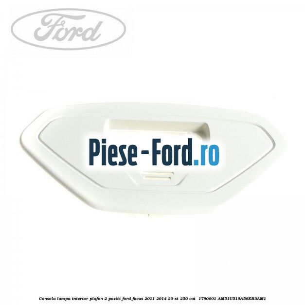 Consola lampa interior plafon 2 poziti Ford Focus 2011-2014 2.0 ST 250 cai #F9562D4878