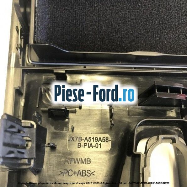 Consola lampa plafoniera culoare neagra Ford Kuga 2019-2023 2.5 FHEV 4x4 190 cai  #B085619662