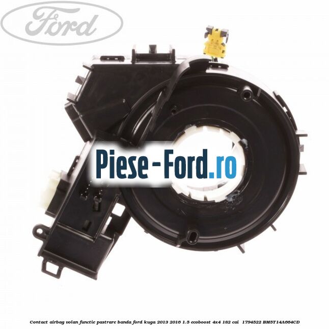 Contact airbag volan, functie pastrare banda Ford Kuga 2013-2016 1.5 EcoBoost 4x4 182 cai  #C6353AD95A