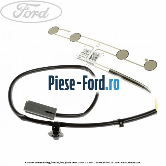 Contact scaun airbag frontal Ford Focus 2014-2018 1.5 TDCi 120 cai diesel