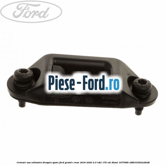 Contact usa culisanta dreapta spate Ford Grand C-Max 2016-2020 2.0 TDCi 170 cai diesel #27C3F864E1