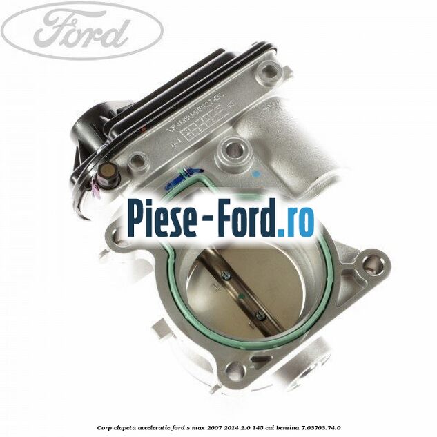Clema cablu electric corp clapeta acceleratie Ford S-Max 2007-2014 2.0 145 cai benzina
