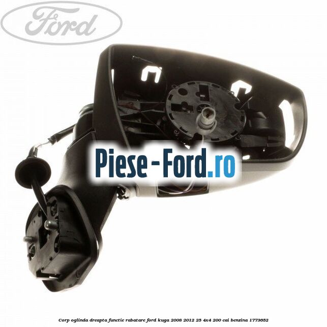 Corp oglinda dreapta, functie rabatare Ford Kuga 2008-2012 2.5 4x4 200 cai #16EDFB31F1