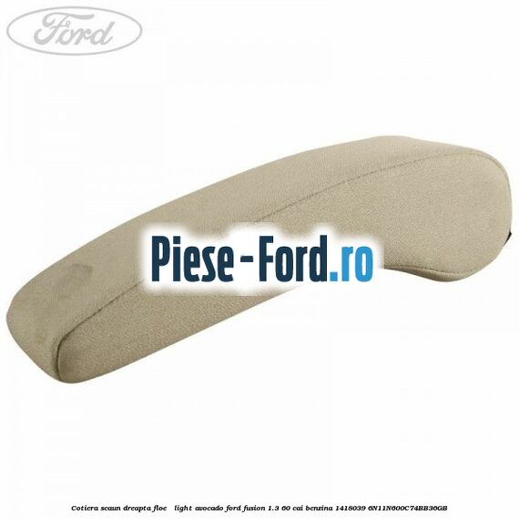Cotiera scaun dreapta fata ecole iris Ford Fusion 1.3 60 cai benzina