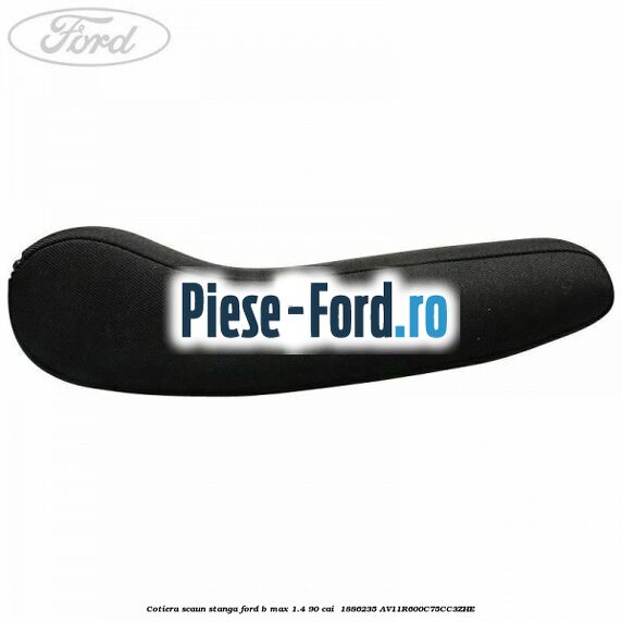 Cotiera scaun stanga Ford B-Max 1.4 90 cai  #F2A3218BD9