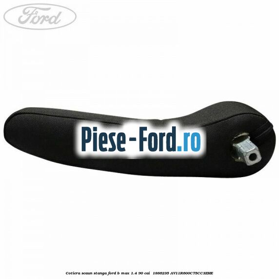 Cotiera scaun stanga Ford B-Max 1.4 90 cai  #F2A3218BD9