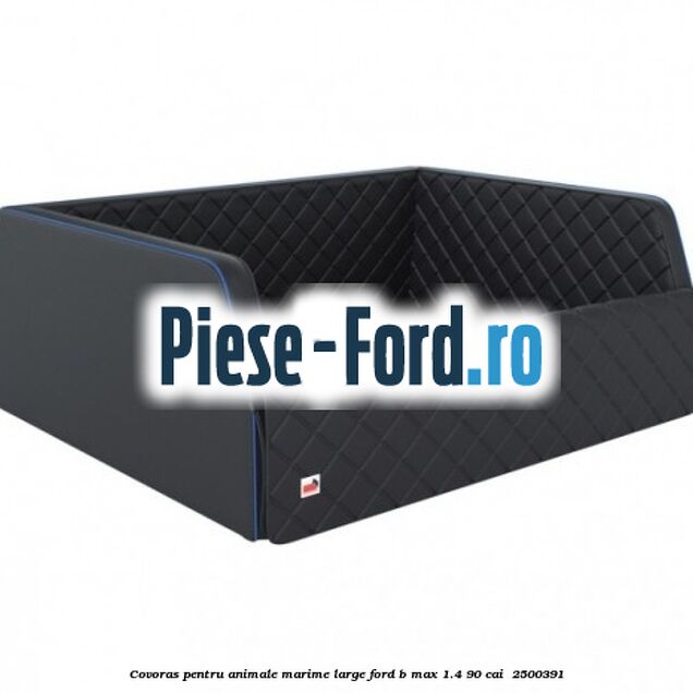 Covoras pentru animale marime Large Ford B-Max 1.4 90 cai #B08C441207