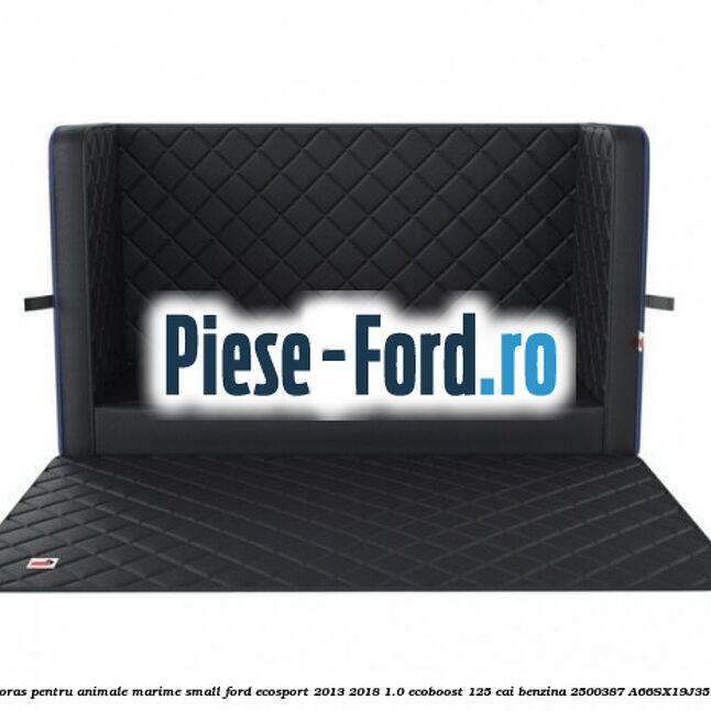 Covoras pentru animale marime Small Ford EcoSport 2013-2018 1.0 EcoBoost 125 cai benzina #BA8E7421AA