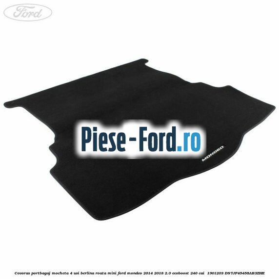 Covoras portbagaj mocheta 4 usi berlina roata mini Ford Mondeo 2014-2018 2.0 EcoBoost 240 cai #8BF378DE8F Covoras portbagaj mocheta 4 usi berlina roata mini Ford Mondeo 2014-2018 2.0 EcoBoost 240 cai #8BF378DE8F