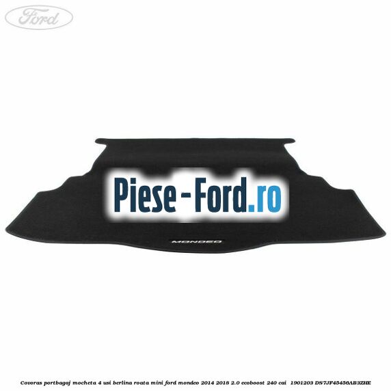 Covoras portbagaj mocheta 4 usi berlina roata mini Ford Mondeo 2014-2018 2.0 EcoBoost 240 cai #8BF378DE8F Covoras portbagaj mocheta 4 usi berlina roata mini Ford Mondeo 2014-2018 2.0 EcoBoost 240 cai #8BF378DE8F
