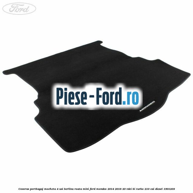 Covoras portbagaj mocheta 4 usi berlina roata mini Ford Mondeo 2014-2018 2.0 TDCi Bi-Turbo 210 cai #73ED3836BA