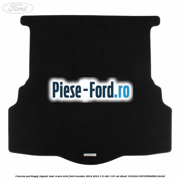 Covoras portbagaj Vignale 4usi roata mini Ford Mondeo 2014-2018 1.6 TDCi 115 cai diesel #D830443537