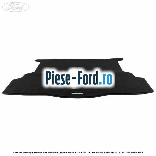 Covoras portbagaj Vignale 4usi roata mini Ford Mondeo 2014-2018 1.6 TDCi 115 cai diesel #D830443537