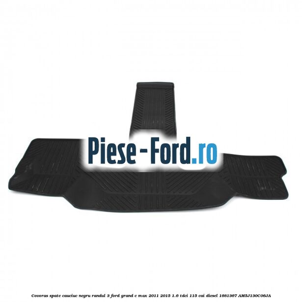 Covoras spate cauciuc negru, randul 3 Ford Grand C-Max 2011-2015 1.6 TDCi 115 cai diesel