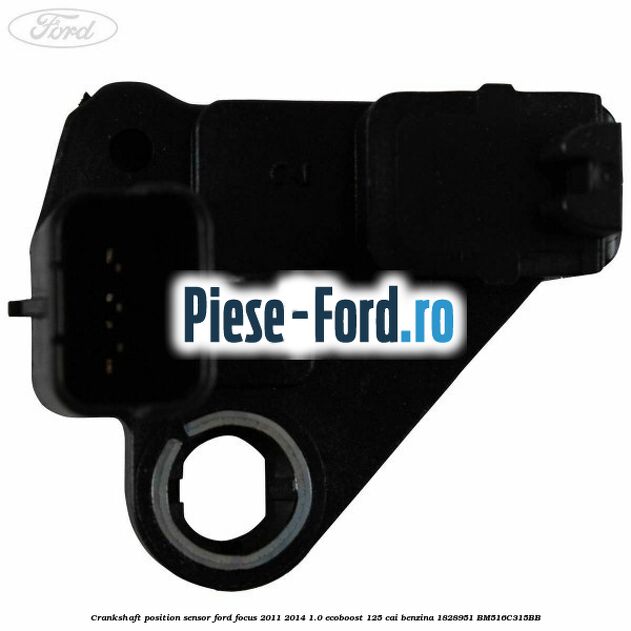 Crankshaft position sensor Ford Focus 2011-2014 1.0 EcoBoost 125 cai benzina #06C5C2A0AB