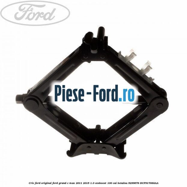 Cric Ford original Ford Grand C-Max 2011-2015 1.0 EcoBoost 100 cai benzina #F99CE36C59