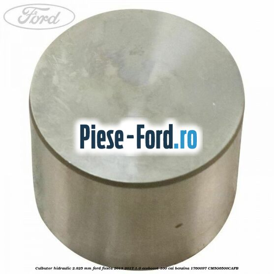 Culbutor hidraulic 2.80 mm Ford Fiesta 2013-2017 1.0 EcoBoost 100 cai benzina
