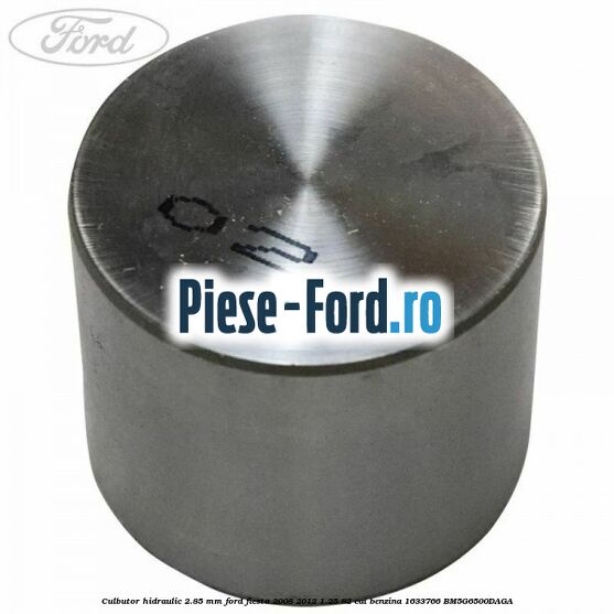 Culbutor hidraulic 2.85 mm Ford Fiesta 2008-2012 1.25 82 cai benzina