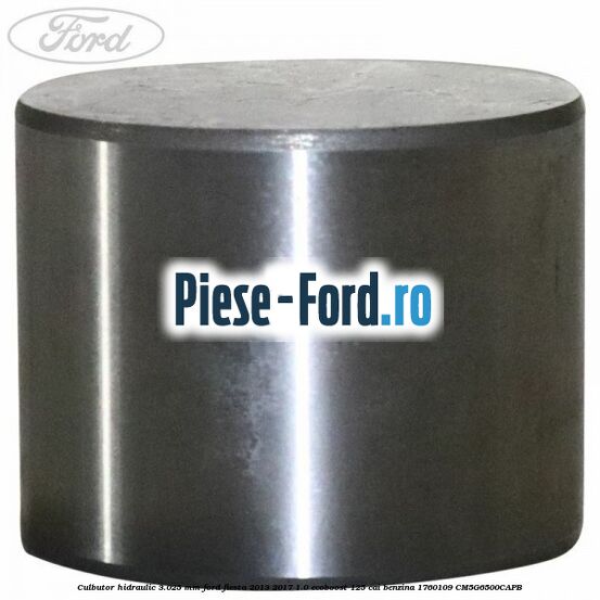 Culbutor hidraulic 3.00 mm Ford Fiesta 2013-2017 1.0 EcoBoost 125 cai benzina