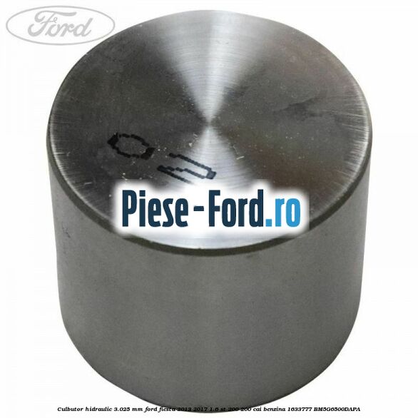 Culbutor hidraulic 3.00 mm Ford Fiesta 2013-2017 1.6 ST 200 200 cai benzina