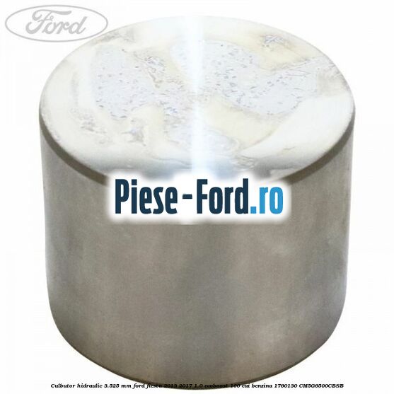 Culbutor hidraulic 3.525 mm Ford Fiesta 2013-2017 1.0 EcoBoost 100 cai benzina