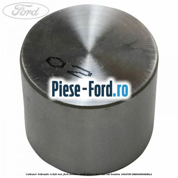 Culbutor hidraulic 3.525 mm Ford Mondeo 2008-2014 1.6 Ti 125 cai benzina