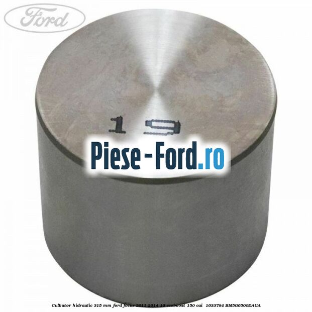 Culbutor hidraulic 3.15 mm Ford Focus 2011-2014 1.6 EcoBoost 150 cai #E1DC0B9D8C