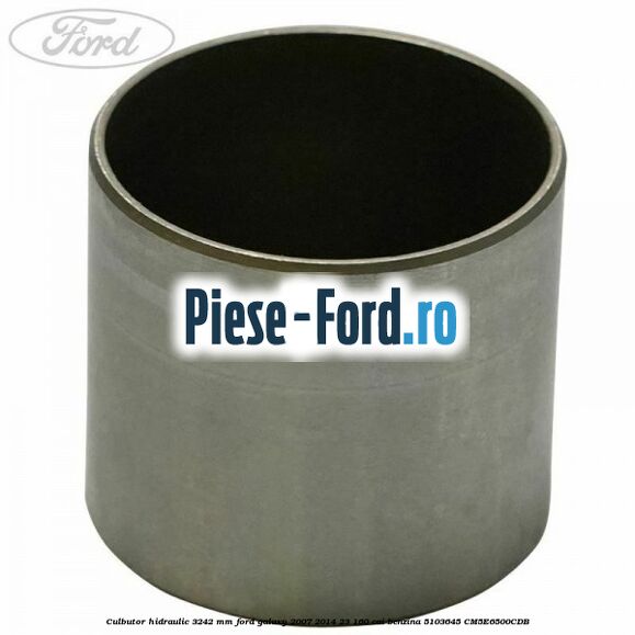 Culbutor hidraulic 3.242 mm Ford Galaxy 2007-2014 2.3 160 cai #BD0DF2E7CB