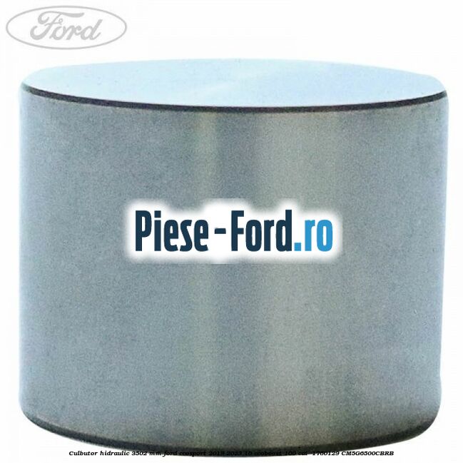 Culbutor hidraulic 3.502 mm Ford EcoSport 2019-2023 1.0 EcoBoost 100 cai #DE85E7D1CD