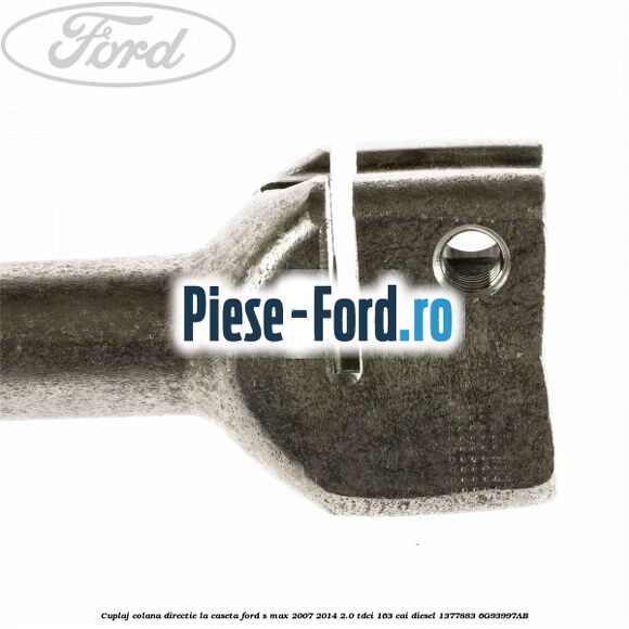 Cuplaj colana directie la caseta Ford S-Max 2007-2014 2.0 TDCi 163 cai diesel