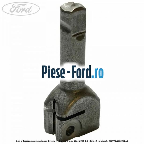 Cuplaj legatura caseta coloana directie Ford Grand C-Max 2011-2015 1.6 TDCi 115 cai diesel