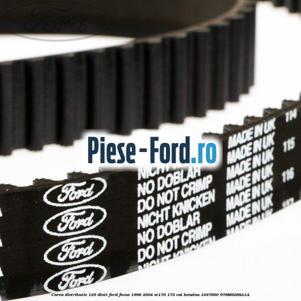 Curea distributie 129 dinti Ford Focus 1998-2004 ST170 173 cai benzina #2AE58EF28B