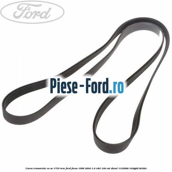 Curea transmisie cu AC 1715 mm Ford Focus 1998-2004 1.8 TDCi 100 cai diesel #EE97350241