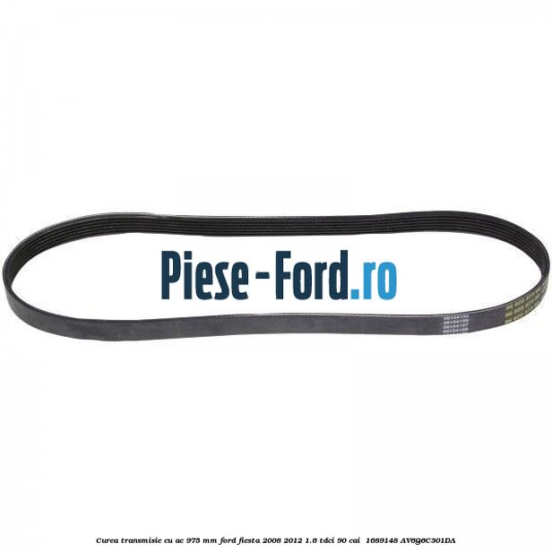 Curea transmisie cu AC 975 mm Ford Fiesta 2008-2012 1.6 TDCi 90 cai  #4C5FF5E5E3