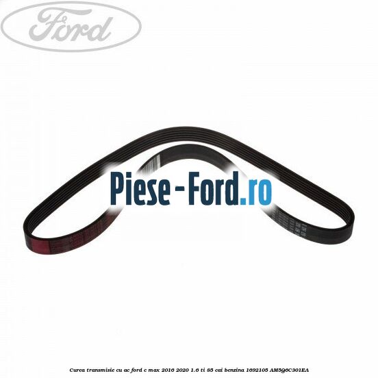 Curea transmisie cu AC Ford C-Max 2016-2020 1.6 Ti 85 cai benzina #1950D260B0