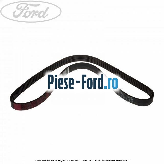 Curea transmisie cu AC Ford C-Max 2016-2020 1.6 Ti 85 cai #1950D260B0