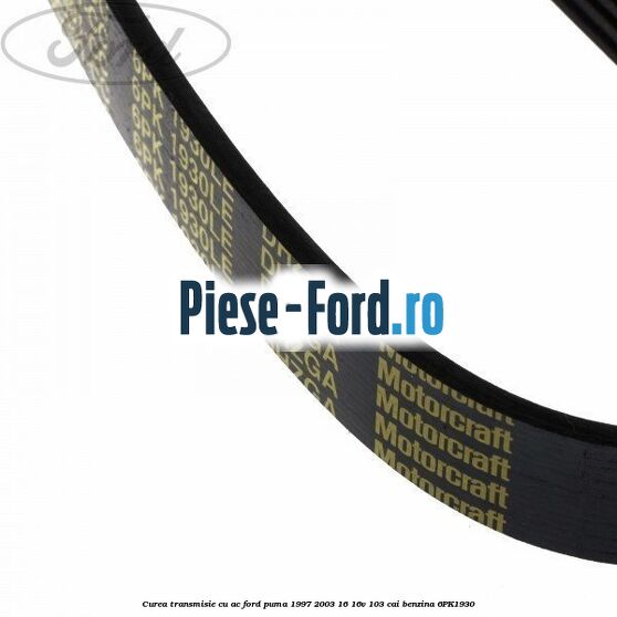 Curea transmisie cu AC Ford Puma 1997-2003 1.6 16V 103 cai #BD3D9766ED