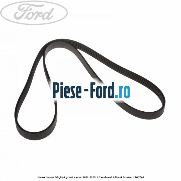Curea transmisie Ford Grand C-Max 2011-2015 1.6 EcoBoost 150 cai