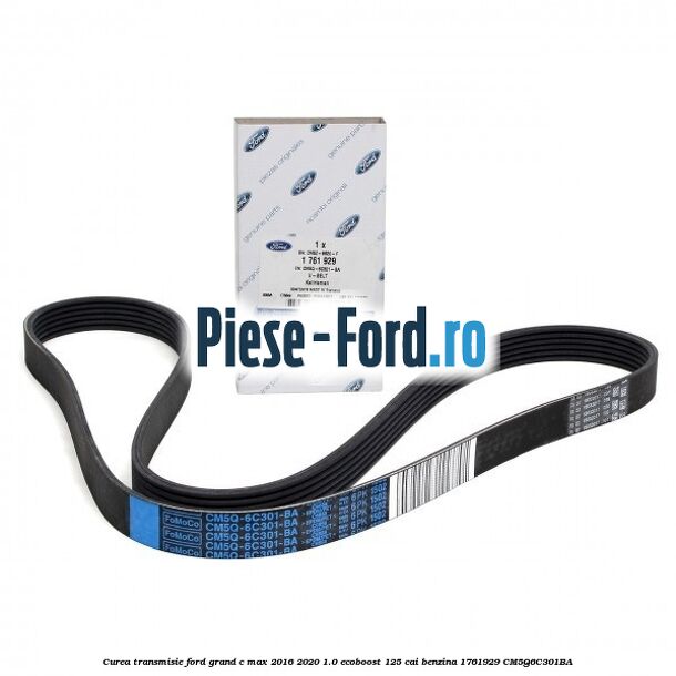 Curea transmisie Ford Grand C-Max 2016-2020 1.0 EcoBoost 125 cai benzina #D9306B74A9