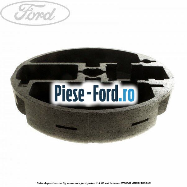 Cutie depozitare carlig remorcare Ford Fusion 1.4 80 cai benzina