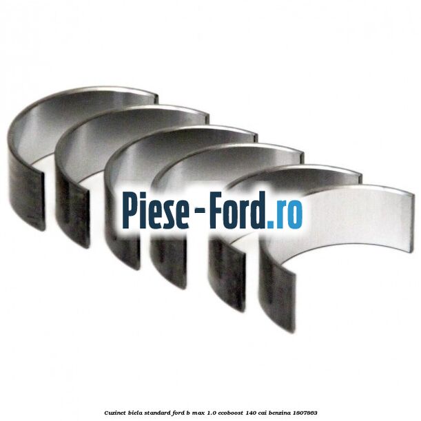 Cuzinet biela standard Ford B-Max 1.0 EcoBoost 140 cai #3952DB0E9C