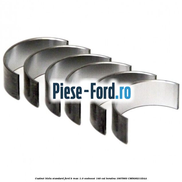 Cuzinet biela standard Ford B-Max 1.0 EcoBoost 140 cai #3952DB0E9C