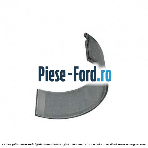 Cuzinet palier arbore cotit inferior, cota reparatie E Ford C-Max 2011-2015 2.0 TDCi 115 cai diesel