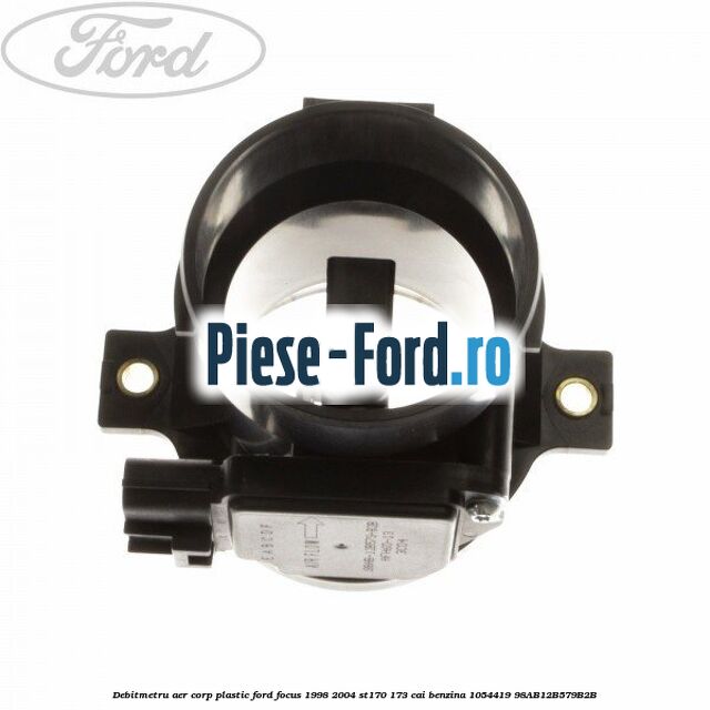 Debitmetru aer corp plastic Ford Focus 1998-2004 ST170 173 cai benzina #A07222E336