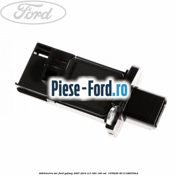 Debitmetru aer Ford Galaxy 2007-2014 2.0 TDCi 140 cai  #CC46DA087F
