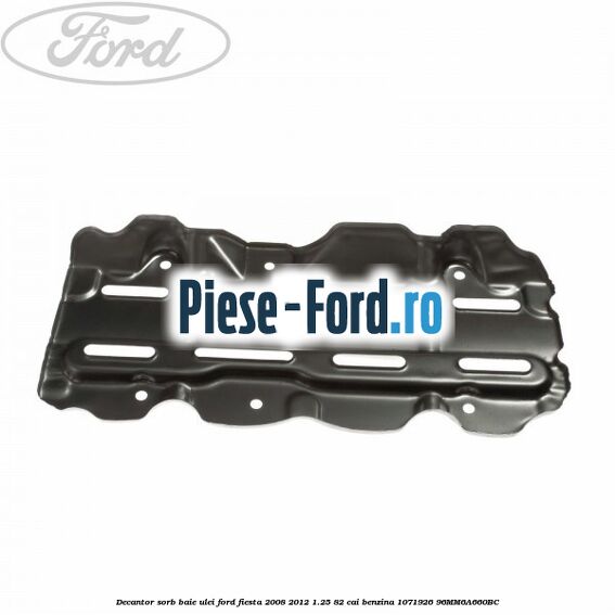 Decantor sorb baie ulei Ford Fiesta 2008-2012 1.25 82 cai benzina
