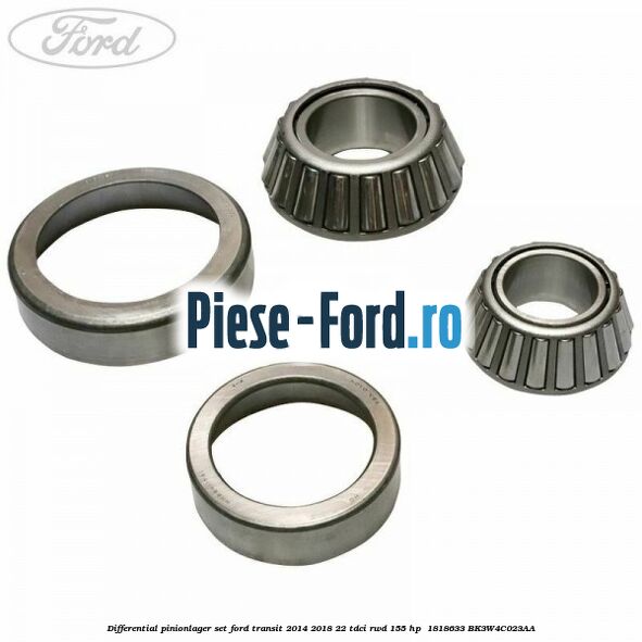 Differential-Pinionlager-Set Ford Transit 2014-2018 2.2 TDCi RWD 155 HP #76C214C844